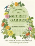 Kniha: Unearthing The Secret Garden (Marta Mcdowell). Timber, 2021 Kniha: Unearthing The Secret Garden (Marta Mcdowell). Timber, 2021