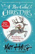 Kniha: A Boy Called Christmas (Matt Haig). Canongate Books, 2016 Kniha: A Boy Called Christmas (Matt Haig). Canongate Books, 2016