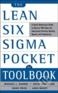 Kniha: The Lean Six Sigma Pocket Toolbook (David T. Rowlands, John Maxey, Malcolm Upton a Michael L. George). McGraw-Hill, 2004 Kniha: The Lean Six Sigma Pocket Toolbook (David T. Rowlands, John Maxey, Malcolm Upton a Michael L. George). McGraw-Hill, 2004