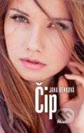 Kniha: Čip (Jana Benková), 2018 Kniha: Čip (Jana Benková), 2018