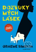 Kniha: Dozvuky mých lásek (Graeme Simsion). Mladá fronta, 2017 Kniha: Dozvuky mých lásek (Graeme Simsion). Mladá fronta, 2017