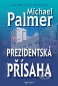 Prezidentská přísaha - Michael Palmer, Aktuell, 2017