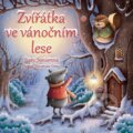 Kniha: Zvířátka ve vánočním lese (Suzy Senior a James Newman Gray). Karmelitánské nakladatelství, 2017 Kniha: Zvířátka ve vánočním lese (Suzy Senior a James Newman Gray). Karmelitánské nakladatelství, 2017