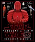 Kniha: Star Wars: Poslední z Jediů - Obrazový slovník, 2017 Kniha: Star Wars: Poslední z Jediů - Obrazový slovník, 2017