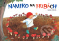 Kniha: Namiko na hubách (Nana Furiya). Perfekt, 2017 Kniha: Namiko na hubách (Nana Furiya). Perfekt, 2017