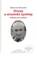 Kniha: Strany a stranické systémy (Giovanni Sartori). Centrum pro studium demokracie a kultury, 2005 Kniha: Strany a stranické systémy (Giovanni Sartori). Centrum pro studium demokracie a kultury, 2005