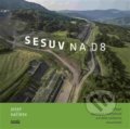 Kniha: Sesuv na D8 (Josef Kačírek). Novela Bohemica, 2017 Kniha: Sesuv na D8 (Josef Kačírek). Novela Bohemica, 2017