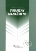 Kniha: Finančný manažment (Jozef Kráľovič a Karol Vlachynský). Wolters Kluwer (Iura Edition), 2011 Kniha: Finančný manažment (Jozef Kráľovič a Karol Vlachynský). Wolters Kluwer (Iura Edition), 2011