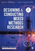 Kniha: Designing and Conducting Mixed Methods Research (John W. Creswell a Vicki L. Plano Clark). Sage Publications, 2017 Kniha: Designing and Conducting Mixed Methods Research (John W. Creswell a Vicki L. Plano Clark). Sage Publications, 2017