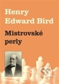 Kniha: Mistrovské perly (Henry Bird). Dolmen, 2017 Kniha: Mistrovské perly (Henry Bird). Dolmen, 2017