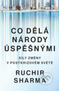 Kniha: Co dělá národy úspěšnými (Ruchir Sharma). Tomáš Krsek, 2017 Kniha: Co dělá národy úspěšnými (Ruchir Sharma). Tomáš Krsek, 2017