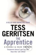 Kniha: The Apprentice (Tess Gerritsen). Random House, 2010 Kniha: The Apprentice (Tess Gerritsen). Random House, 2010