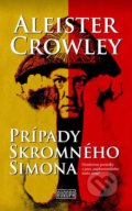 Kniha: Prípady Skromného Simona (Aleister Crowley), 2017 Kniha: Prípady Skromného Simona (Aleister Crowley), 2017