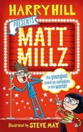 Kniha: Matt Millz (Harry Hill). Faber and Faber, 2017 Kniha: Matt Millz (Harry Hill). Faber and Faber, 2017