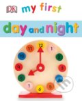 Kniha: My First Day and Night (Dorling Kindersley). Dorling Kindersley, 2017 Kniha: My First Day and Night (Dorling Kindersley). Dorling Kindersley, 2017