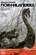Kniha: Northlanders 3 (Brian Wood). Vertigo, 2017 Kniha: Northlanders 3 (Brian Wood). Vertigo, 2017