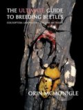 Kniha: The Ultimate Guide to Breeding Beetles (Orin McMonigle). Coachwhip, 2012 Kniha: The Ultimate Guide to Breeding Beetles (Orin McMonigle). Coachwhip, 2012