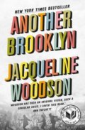 Kniha: Another Brooklyn (Jacqueline Woodson). Oneworld, 2017 Kniha: Another Brooklyn (Jacqueline Woodson). Oneworld, 2017