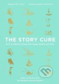 Kniha: The Story Cure (Ella Berthoud a Susan Elderkin). Canongate Books, 2017 Kniha: The Story Cure (Ella Berthoud a Susan Elderkin). Canongate Books, 2017