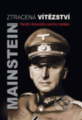Kniha: Ztracená vítězství (Erich von Manstein), 2017 Kniha: Ztracená vítězství (Erich von Manstein), 2017