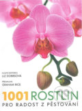 Kniha: 1001 rostlin, pro radost z pěstování (Liz Dobbs). Volvox Globator, 2017 Kniha: 1001 rostlin, pro radost z pěstování (Liz Dobbs). Volvox Globator, 2017