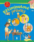 Kniha: Pětiminutové příběhy (Brigitte Hoffmann a Lena Steinfeld). Pikola, 2017 Kniha: Pětiminutové příběhy (Brigitte Hoffmann a Lena Steinfeld). Pikola, 2017