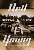 Kniha: Neil Young Special Deluxe (Neil Young). 65. pole, 2017 Kniha: Neil Young Special Deluxe (Neil Young). 65. pole, 2017