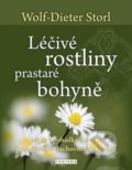 Kniha: Léčivé rostliny prastaré bohyně (Wolf-Dieter Storl). Fontána, 2017 Kniha: Léčivé rostliny prastaré bohyně (Wolf-Dieter Storl). Fontána, 2017