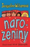 Kniha: Narozeniny (Jacqueline Wilson). BB/art, 2017 Kniha: Narozeniny (Jacqueline Wilson). BB/art, 2017