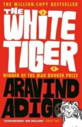 Kniha: The White Tiger (Aravind Adiga). Atlantic Books, 2012 Kniha: The White Tiger (Aravind Adiga). Atlantic Books, 2012