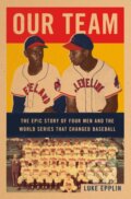 Kniha: Our Team (Epplin Luke). Flatiron Books, 2021 Kniha: Our Team (Epplin Luke). Flatiron Books, 2021