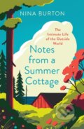 Kniha: Notes from a Summer Cottage (Nina Burton). Mudlark, 2022 Kniha: Notes from a Summer Cottage (Nina Burton). Mudlark, 2022