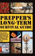 Kniha: Prepper's Long-term Survival Guide (Jim Cobb). Ulysses, 2022 Kniha: Prepper's Long-term Survival Guide (Jim Cobb). Ulysses, 2022