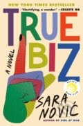 Kniha: True Biz (Sara Novic). Random House, 2022 Kniha: True Biz (Sara Novic). Random House, 2022