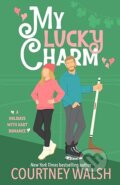 Kniha: My Lucky Charm (Courtney Walsh). Independently, 2024 Kniha: My Lucky Charm (Courtney Walsh). Independently, 2024