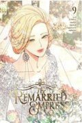 Kniha: The Remarried Empress, Vol. 9 (Alphatart, Chiho Christie, SUMPUL a HereLee). Ize Press, 2025 Kniha: The Remarried Empress, Vol. 9 (Alphatart, Chiho Christie, SUMPUL a HereLee). Ize Press, 2025