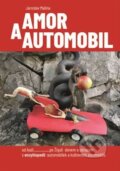 Kniha: Amor a automobil (Jaroslav Malina). Nadace Universitas, 2025 Kniha: Amor a automobil (Jaroslav Malina). Nadace Universitas, 2025