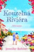 Kniha: Kouzelná Riviéra (Jennifer Bohnet). Red, 2025 Kniha: Kouzelná Riviéra (Jennifer Bohnet). Red, 2025