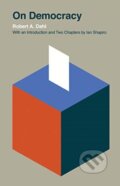 Kniha: On Democracy (Robert A. Dahl). Yale University Press, 2021 Kniha: On Democracy (Robert A. Dahl). Yale University Press, 2021
