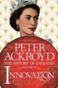 Kniha: Innovation (Peter Ackroyd). St. Martin´s Press, 2021 Kniha: Innovation (Peter Ackroyd). St. Martin´s Press, 2021