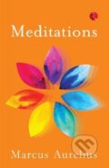 Kniha: MEDITATIONS (Marcus Aurelius). , 2021 Kniha: MEDITATIONS (Marcus Aurelius). , 2021