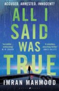 Kniha: All I Said Was True (Mahmood Imran Mahmood). Raven Books, 2022 Kniha: All I Said Was True (Mahmood Imran Mahmood). Raven Books, 2022