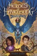 Kniha: Heroes of Havensong: Dragonboy (Megan Reyes). Random House, 2023 Kniha: Heroes of Havensong: Dragonboy (Megan Reyes). Random House, 2023