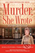 Kniha: Murder, She Wrote: Murder Backstage (Jessica Fletcher a Terrie Farley Moran). , 2024 Kniha: Murder, She Wrote: Murder Backstage (Jessica Fletcher a Terrie Farley Moran). , 2024