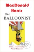Kniha: The Balloonist (MacDonald Harris). Galileo, 2024 Kniha: The Balloonist (MacDonald Harris). Galileo, 2024