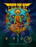 Kniha: Evil in Me (Brom). Tor Nightfire, 2024 Kniha: Evil in Me (Brom). Tor Nightfire, 2024