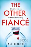 Kniha: The Other Fiance (Ali Blood). Avon, 2024 Kniha: The Other Fiance (Ali Blood). Avon, 2024