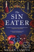 Kniha: The Sin Eater (Megan Campisi). Pan Books, 2021 Kniha: The Sin Eater (Megan Campisi). Pan Books, 2021