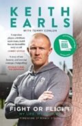 Kniha: Fight Or Flight (Keith Earls). Reach Sport, 2022 Kniha: Fight Or Flight (Keith Earls). Reach Sport, 2022