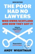 Kniha: The Poor Had No Lawyers (Andy Wightman). Birlinn, 2024 Kniha: The Poor Had No Lawyers (Andy Wightman). Birlinn, 2024